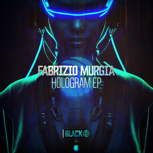 Fabrizio Murgia - Hologram EP [AIRBORNEB074]